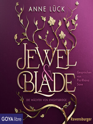 cover image of Jewel & Blade. Die Wächter von Knightsbridge [Band 1 (ungekürzt)]